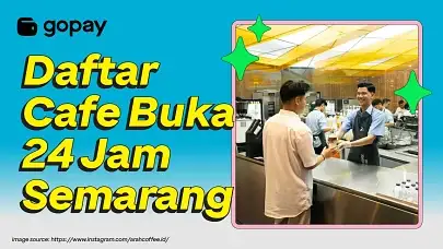 Cafe 24 jam Semarang, cafe semarang 24 jam, tempat nongkrong 24 jam semarang, wfc 24 jam semarang