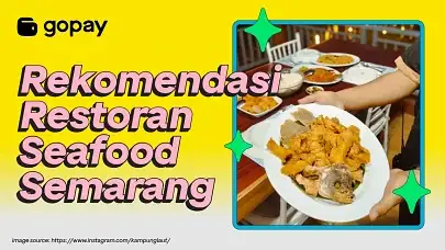 Restoran seafood Semarang, kuliner seafood Semarang, makan seafood di Semarang, resto seafood Semarang, resto seafood di Semarang, restoran seafood di Semarang