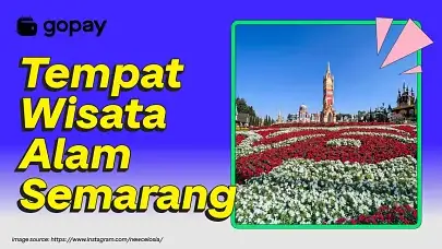 Tempat wisata alam Semarang, wisata alam Semarang, destinasi alam Semarang, destinasi wisata alam di Semarang, objek wisata alam Semarang, objek wisata alam di Semarang