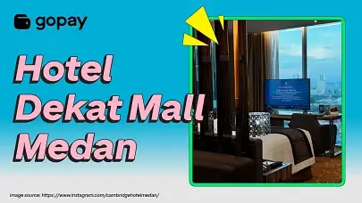 Hotel di Medan dekat mall, hotel dekat Center Point Medan, hotel dekat Cambridge Mall Medan, hotel dekat Delipark Mall Medan, hotel dekat mall di Medan, hotel dekat Manhattan Mall Medan