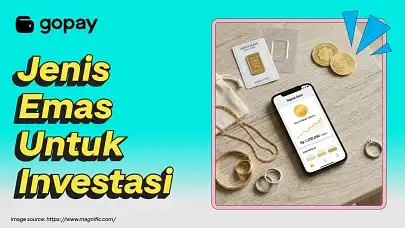 Jenis emas, jenis investasi emas, jenis emas yang bisa diinvestasikan, jenis emas untuk investasi