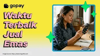 Kapan waktu terbaik jual emas, kapan sebaiknya jual emas, waktu terbaik untuk jual emas