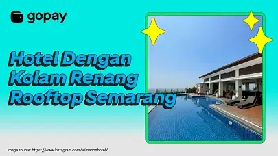 Hotel dengan kolam renang rooftop di Semarang, hotel rooftop pool semarang, hotel dengan infinity pool di semarang, hotel kolam renang atas semarang