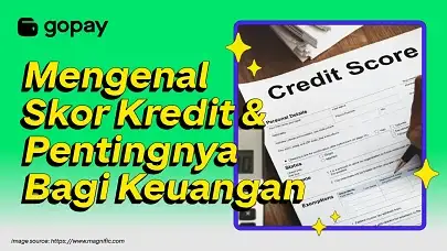 Apa itu skor kredit