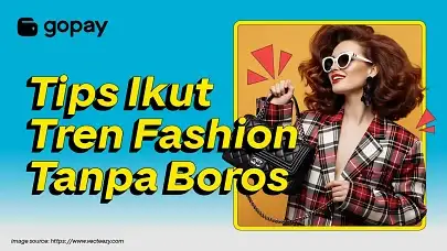 Tips mengikuti tren tanpa boros