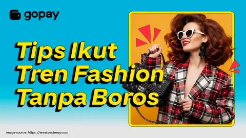 Tips mengikuti tren tanpa boros