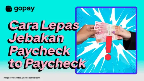 Cara lepas dari jebakan paycheck to paycheck
