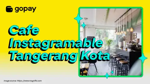 Cafe Instagramable Tangerang Kota