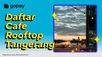 Cafe rooftop Tangerang