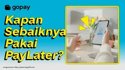 Kapan sebaiknya pakai PayLater