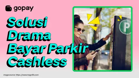 drama bayar parkir cashless tanpa tunai