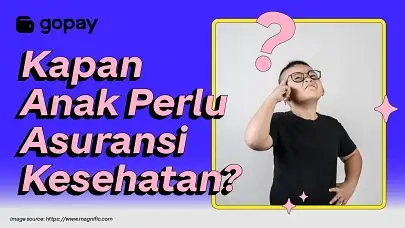 kapan anak perlu asuransi kesehatan