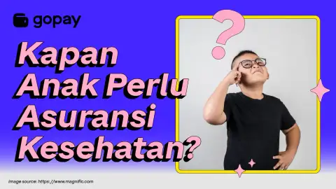 kapan anak perlu asuransi kesehatan