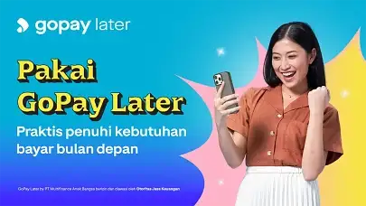 GoPay Later Terbaru Bisa Menyesuaikan Kebutuhan Transaksimu
