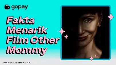 Fakta menarik film other mommy