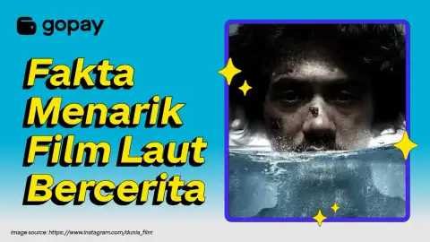 Fakta menarik film Laut Bercerita
