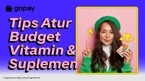Cara atur budget vitamin dan suplemen