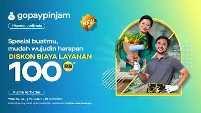 Pakai Limit GoPayPinjam Sekarang, DISKON Biaya Layanan Rp100.000! Kuota Terbatas!