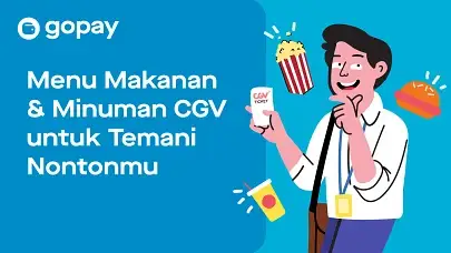 5 Menu Makanan & Minuman CGV untuk Temani Nontonmu