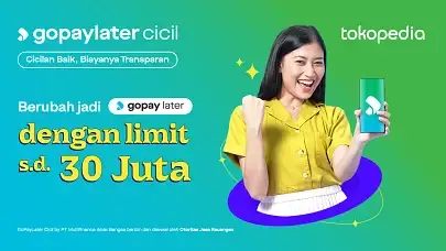 Untuk Pengguna Terpilih: Praktis Nyicil Kebutuhan di Tokopedia pake GoPayLater Cicil!