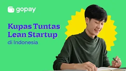 Kupas Tuntas Lean Startup di Indonesia