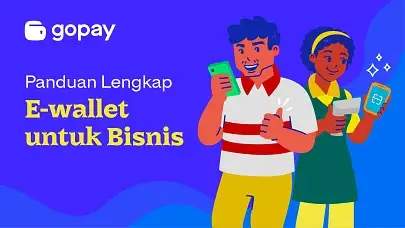 Panduan Lengkap tentang E-wallet untuk Bisnis
