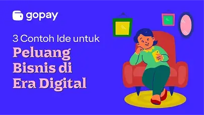 7 Contoh Ide untuk Peluang Bisnis di Era Digital
