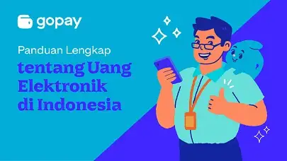 Panduan Lengkap tentang Uang Elektronik di Indonesia